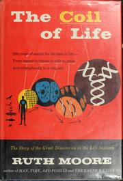 Front cover of The coil of life by Ruth E. Moore