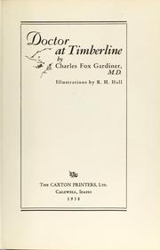 Front cover of Doctor at timberline by Charles Fox Gardiner