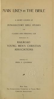 Front cover of Main lines in the Bible by Frederick Simeon Goodman
