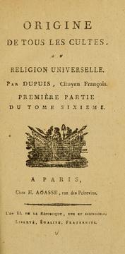 Cover of Origine de tous les cultes, ou, Religion universelle by Charles François Dupuis