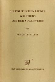 Front cover of Die Lieder Walthers von der Vogelweide by Walther von der Vogelweide