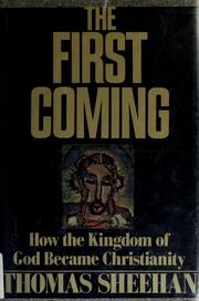 Cover of The first coming by Thomas Sheehan