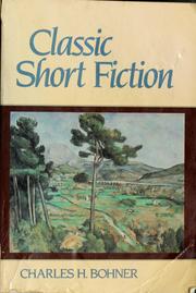 Front cover of Classic short fiction by Charles H. Bohner