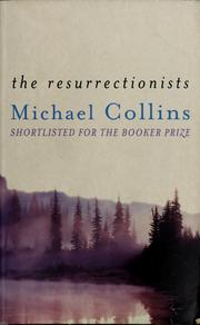 Cover of The resurrectionists by Michael Collins
