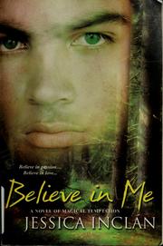 Front cover of Believe in me by Jessica Barksdale Inclan