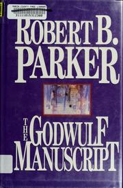 Front cover of The Godwulf manuscript by Robert B. Parker