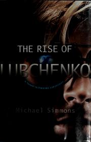 Front cover of The rise of Lubchenko by Simmons, Michael