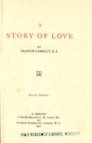 Cover of A story of love by Francis Bernard Cassilly