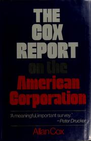 Front cover of The Cox report on the American corporation by Allan J. Cox