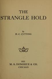 Cover of The strangle hold by Henry Colman Cutting