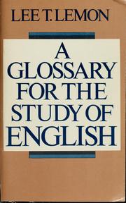 Front cover of A glossary for the study of English by Lee T. Lemon