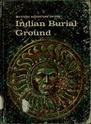 Front cover of Mystery adventure of the Indian burial ground by Henry A. Bamman
