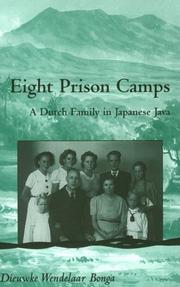 Front cover of Eight prison camps by Dieuwke Wendelaar Bonga