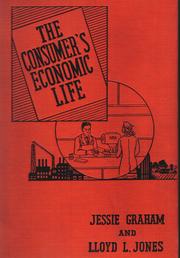 Front cover of The Consumer's Economic Life by Jessie Graham