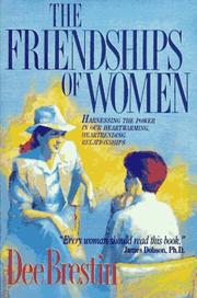 Front cover of The friendships of women by Dee Brestin