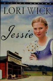 Cover of Jessie (Big Sky Dreams) by Lori Wick