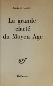 Front cover of La grande clarté du moyen-âge by Gustave Cohen