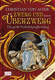 Front cover of Zwerg und Überzwerg by Christian von Aster