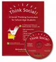 Front cover of Think Social! A Social Thinking Curriculum for School-Age Children by Michelle Garcia Winner