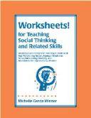 Front cover of Worksheets! For Teaching Social Thinking and Related Skills by Michelle Garcia Winner