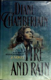 Cover of Fire and rain by Diane Chamberlain