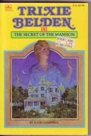 Front cover of The Secret of the Mansion (Trixie Belden #1) by Julie Campbell