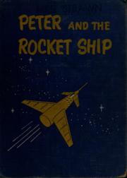 Cover of Peter and the rocket ship by Hazel W. Corson