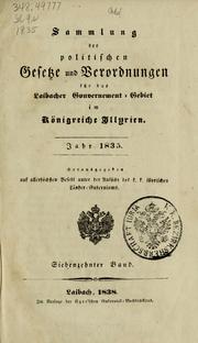Front cover of Sammlung der politischen Gesetze und Verordnungen für das Herzogthum Krain und den Villacher Kreis Kärntens im Königreiche Illyrien by Illyria (Kingdom)