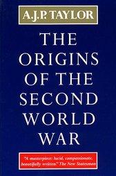 Front cover of The Origins of the Second World War by Taylor, A. J. P.