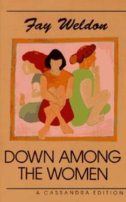 Front cover of Down Among the Women (Cassandra Editions) by Fay Weldon