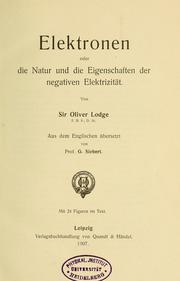 Front cover of Elektronen, oder, Die Natur und die Eigenschaften der negativen Elektrizität by Oliver Lodge