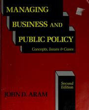 Front cover of Managing business and public policy by John D. Aram