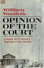 Front cover of Opinion of the Court by William Woolfolk