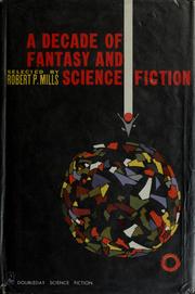 Cover of A decade of Fantasy and science fiction by Robert P. Mills