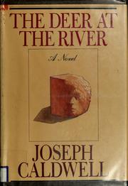 Front cover of The deer at the river by Caldwell, Joseph