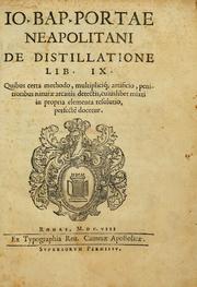 Cover of Io. Bap. Portae Neopolitani de distillatione lib. IX by Giambattista della Porta