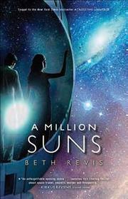 Front cover of A Million Suns (Across the Universe #2) by Beth Revis