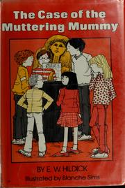 Front cover of The case of the muttering mummy by E. W. Hildick