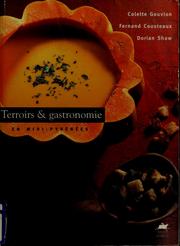 Front cover of Terroirs & gastronomie en Midi-Pyrénées by Colette Gouvion