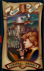 Front cover of Wings of an angel by Sigmund Brouwer