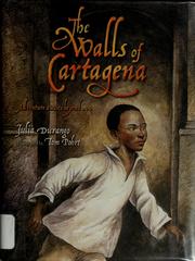Front cover of The Walls of Cartagena by Julia Durango