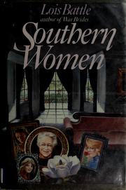 Front cover of Southern women by Lois Battle