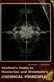 Cover of Student's guide to Masterton and Slowinski's Chemical principles by Raymond Boyington