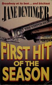 Front cover of First hit of the season by Jane Dentinger