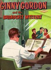 Front cover of Ginny Gordon and the Broadcast Mystery by Julie Campbell