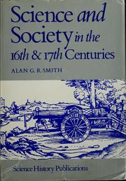 Front cover of Science and society in the sixteenth and seventeenth centuries by Alan Gordon Rae Smith
