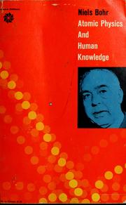 Cover of Atomic physics and human knowledge by Niels Bohr