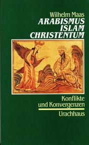 Front cover of Arabismus, Islam, Christentum by Wilhelm Maas