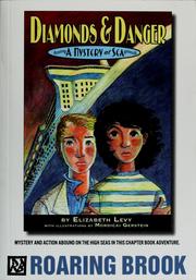 Cover of Danger and diamonds by Elizabeth Levy