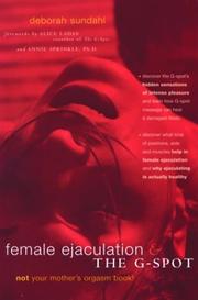 Front cover of Female Ejaculation and the G-Spot by Deborah Sundahl